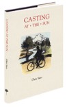 Casting at the Sun Chris Yates